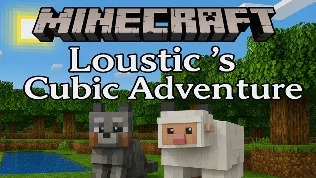 🎲 The Cubic Adventure – Loustic Explores the Minecraft World